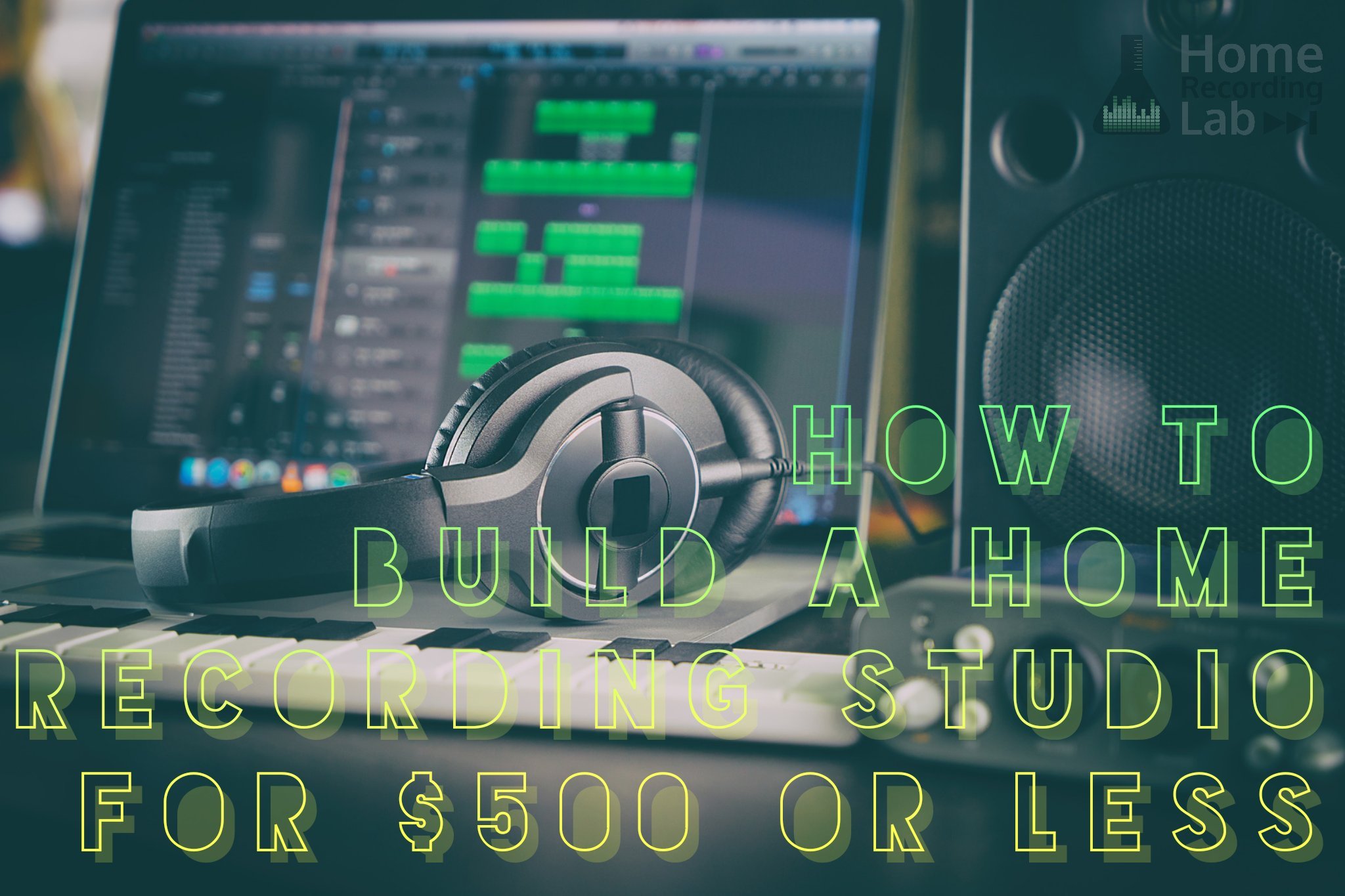 Make a  Studio at Home for 100 Dollars