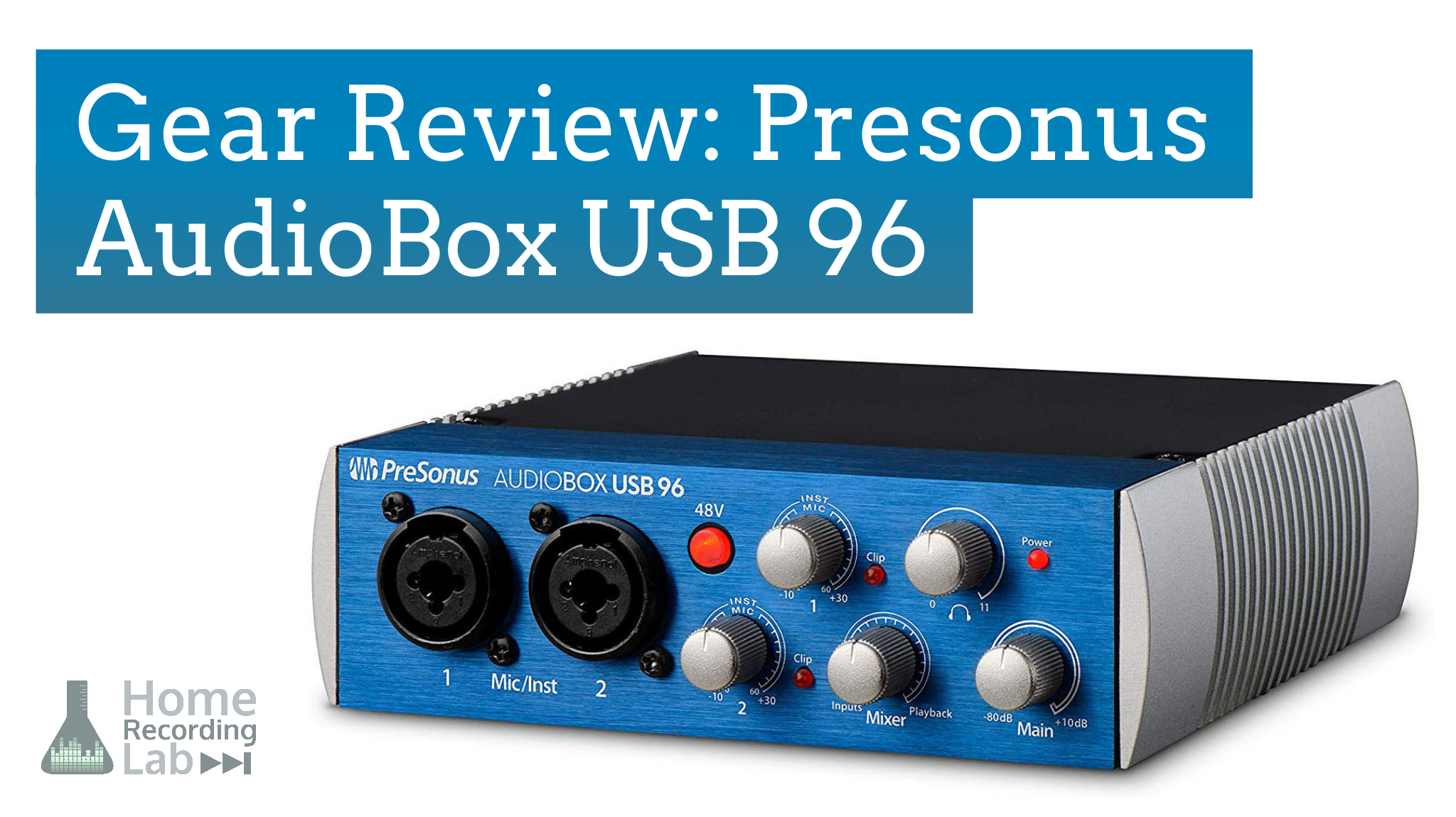 Presonus AudioBox USB 96 - 2x2 USB 2.0 Audio Interface - Canal